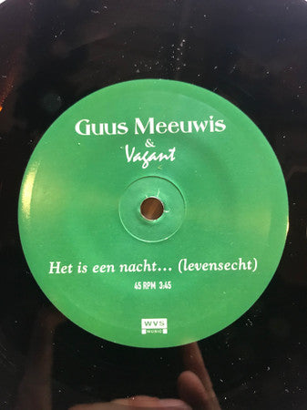 Kraantje Pappie & Guus Meeuwis / Guus Meeuwis & Vagant : Nacht / Het Is Een Nacht..  (Levensecht) (7", Single, Ltd)