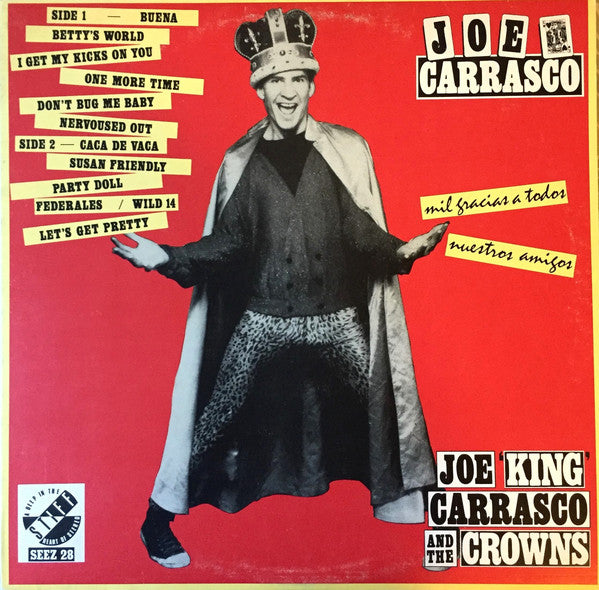 Joe King Carrasco & The Crowns : Mil Gracias A Todos Nuestros Amigos (LP, Album)