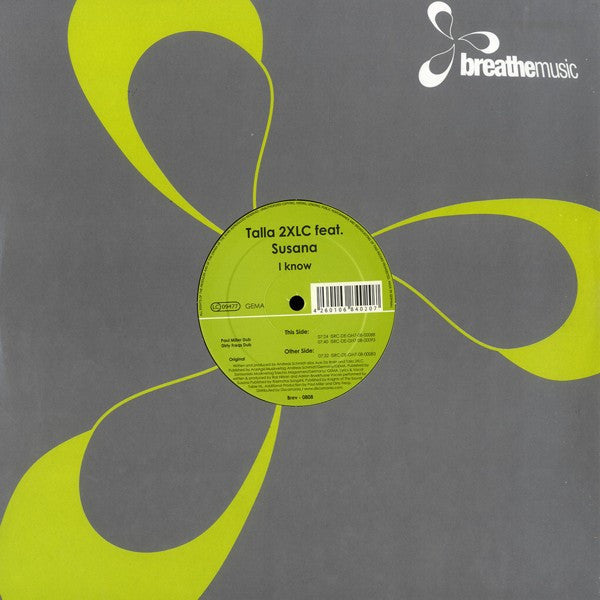 Talla 2XLC Feat. Susana (3) : I Know (12")