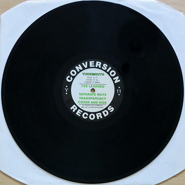 Yuckmouth : This Is It...Here It Is...There It Was... (LP)