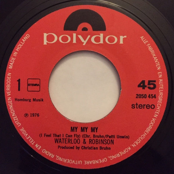 Waterloo & Robinson : My, My, My, (7", Single)