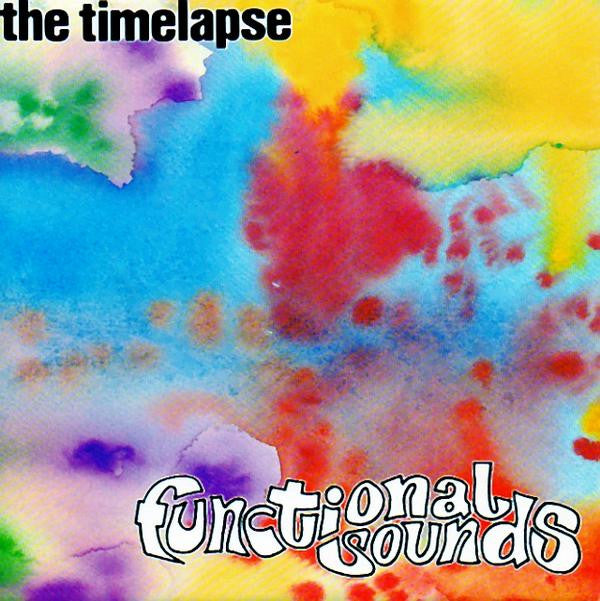 The Timelapse : Functional Sounds (7")
