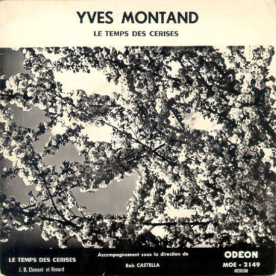 Yves Montand : Le Chant De La Libération / Le Temps Des Cerises (7", EP)