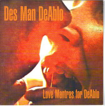 Des Man DeAblo : Love Mantras For DeAblo (7")