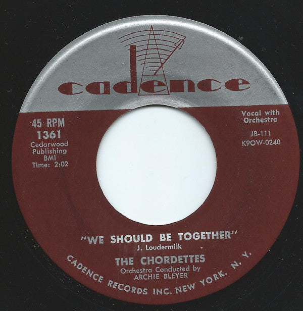 The Chordettes : No Other Arms, No Other Lips / We Should Be Together (7")