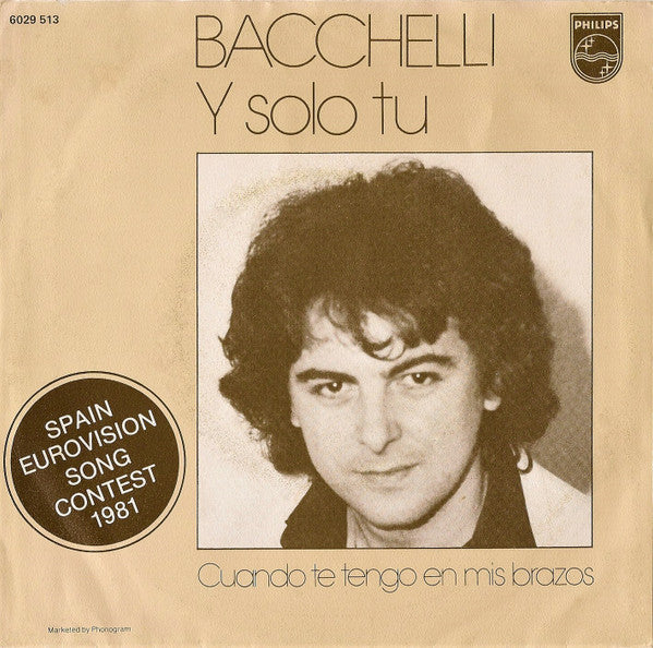 Bacchelli : Y Solo Tu (7", Single)
