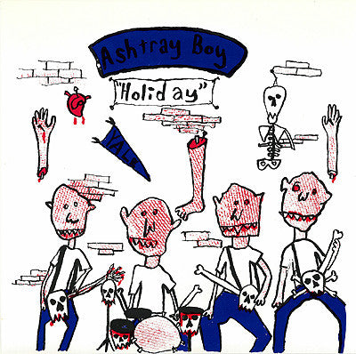 Holiday / Ashtray Boy : Ashtray Boy / Holiday (7")