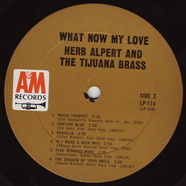 Herb Alpert & The Tijuana Brass : What Now My Love (LP, Album, Mono, Pit)