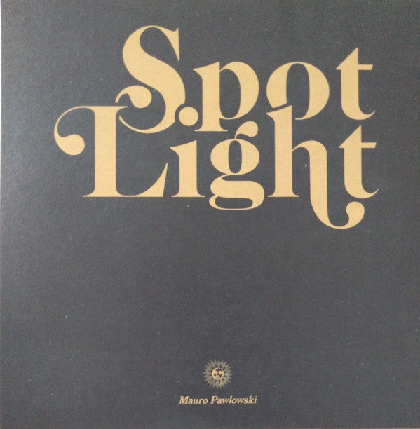 Mauro Pawlowski : Always Someone (7", Single, Ltd, Gol)