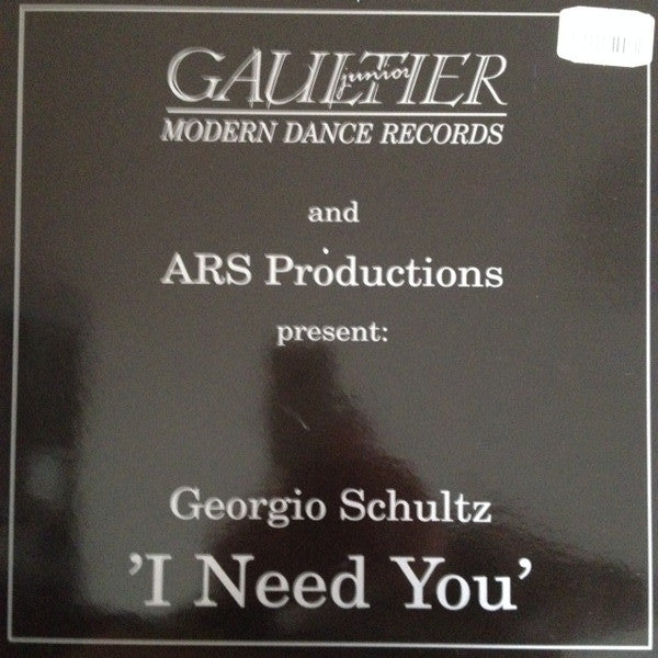 Georgio Schultz : I Need You (12")