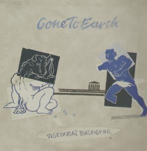 Gone To Earth (3) : Vegetarian Bullfighter (LP)