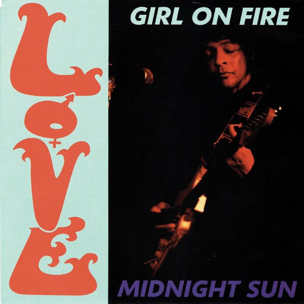 Love With Arthur Lee : Girl On Fire (7", Single)