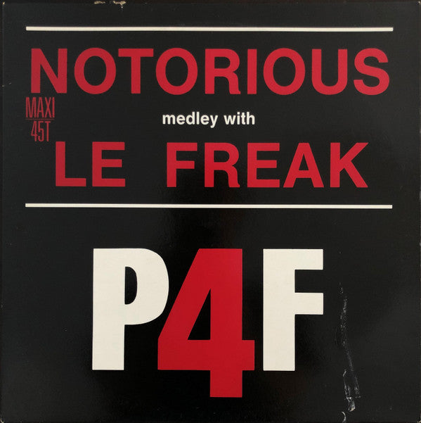 P4F : Notorious Medley With Le Freak (12", Maxi)