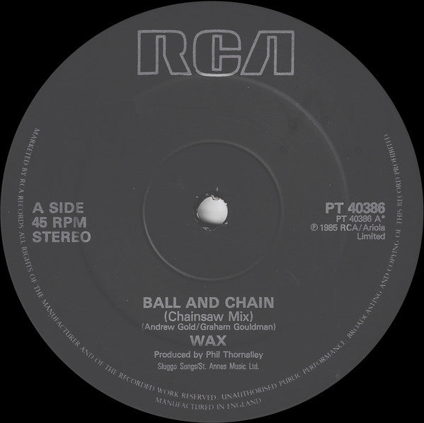 Wax (6) : Ball And Chain (12")