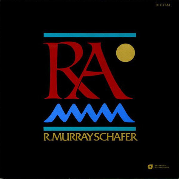 R. Murray Schafer : Ra (Selections) (LP, Album)