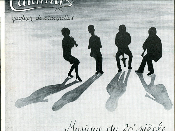 Calamus - Quatuor De Clarinettes : Musique Du 20e Siècle (LP, Album)