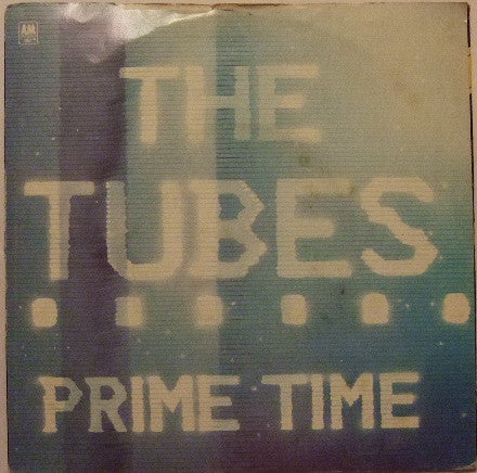 The Tubes : Prime Time (7", Single, Yel)