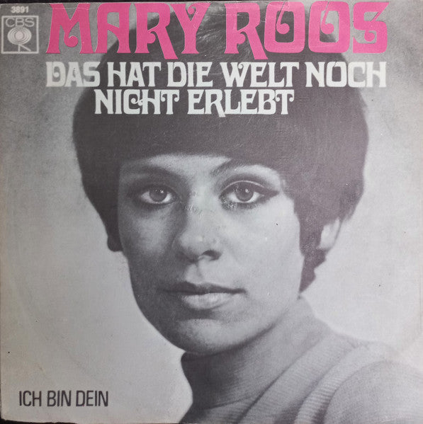 Mary Roos : Das Hat Die Welt Noch Nicht Erlebt (7", Single)