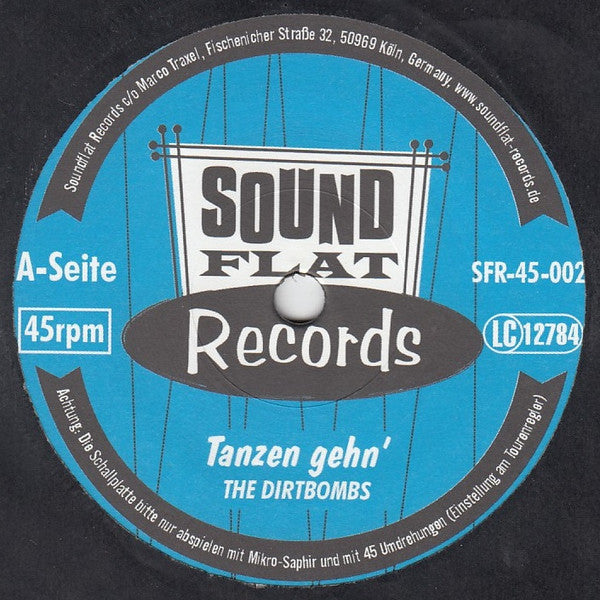 The Dirtbombs : Tanzen Gehn' (7", Single)