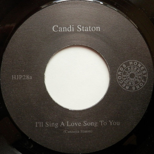Candi Staton : I'll Sing A Love Song To You (7")