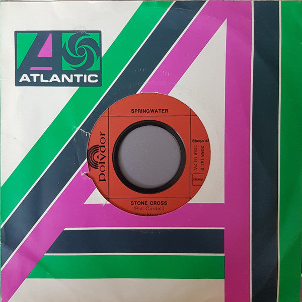 Springwater : I Will Return (7", Single, com)