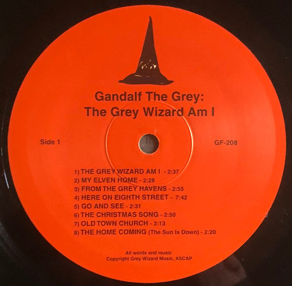 Gandalf The Grey : The Grey Wizard Am I (LP, RE)
