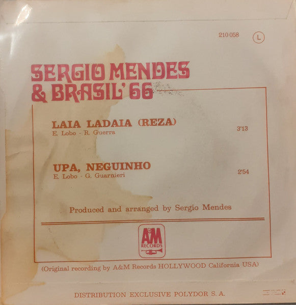 Sérgio Mendes & Brasil '66 : Laia Ladaia (Reza) / Upa, Neguinho (7", Single, Mono)