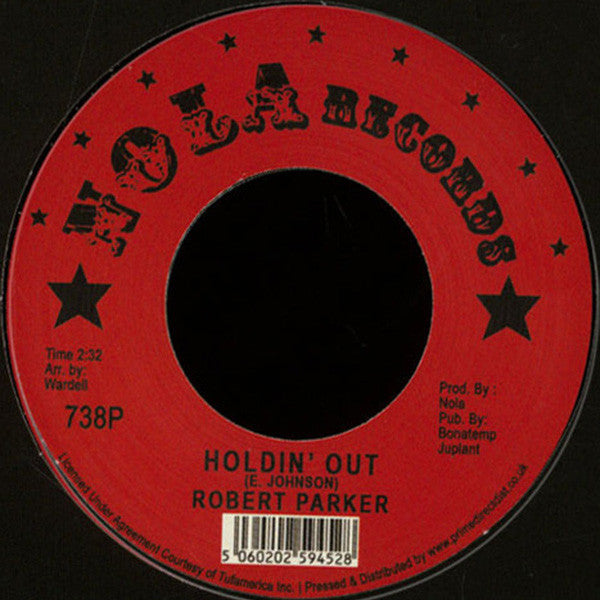 Robert Parker : I Caught You In A Lie / Holdin' Out (7", RSD, Single, RE)