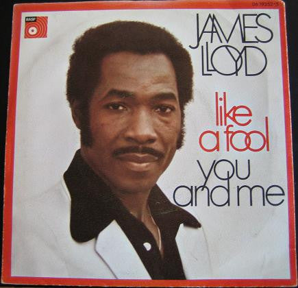 James Lloyd : Like A Fool / You And Me (7")