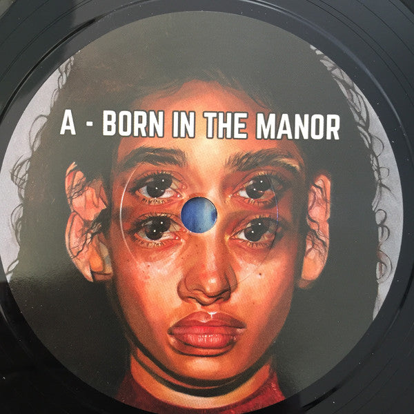 Melt Yourself Down : Born In The Manor (7")