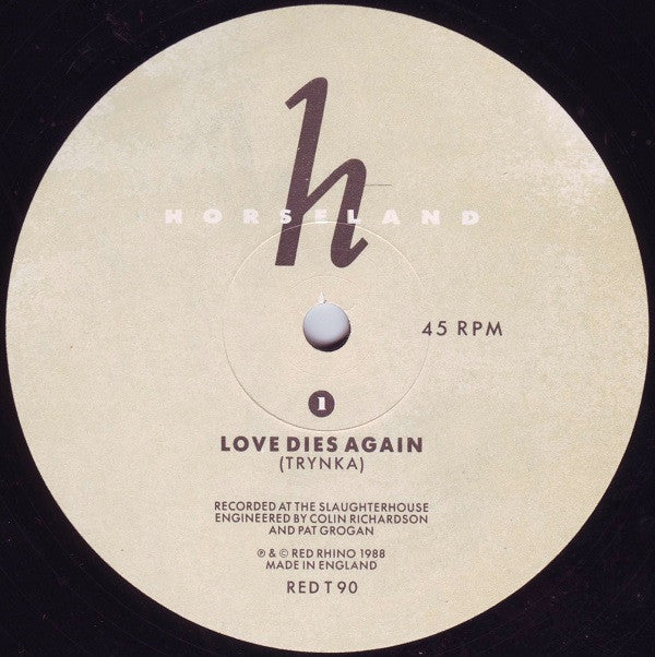 Horseland : Love Dies Again (12")