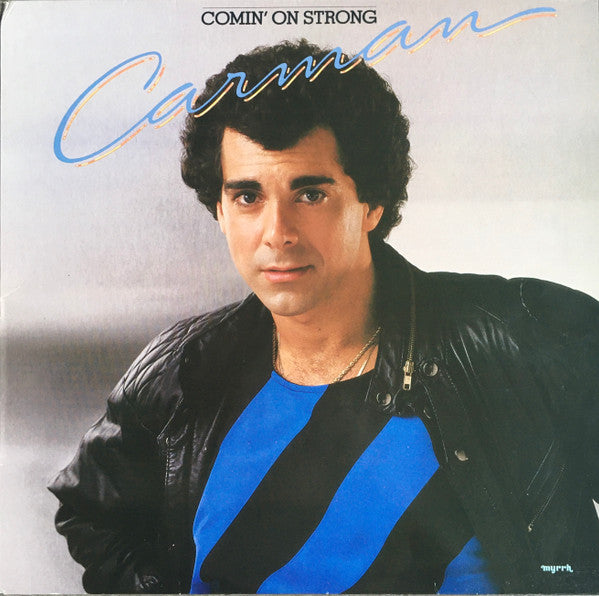 Carman : Comin' On Strong (LP, Album)