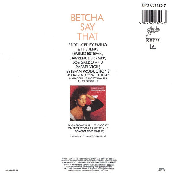 Gloria Estefan And Miami Sound Machine* : Betcha Say That (7", Single)