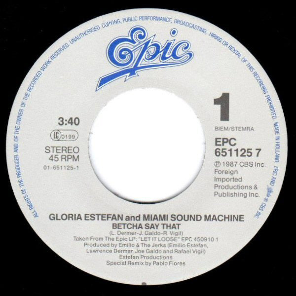 Gloria Estefan And Miami Sound Machine* : Betcha Say That (7", Single)