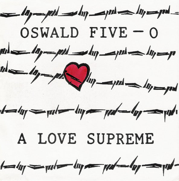 Oswald Five-O : A Love Supreme (7", Single)