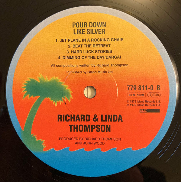 Richard & Linda Thompson : Pour Down Like Silver (LP, Album, RE, 180)