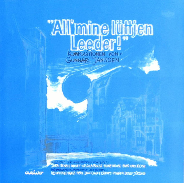 Gunnar Janssen / Philharmonisches Kammerorchester Hamburg, Jean-Claude Gérard, Wilfried Laatz : All' Mine Lüttjen Leeder (Kompositionen Von Gunnar Janssen) (LP)