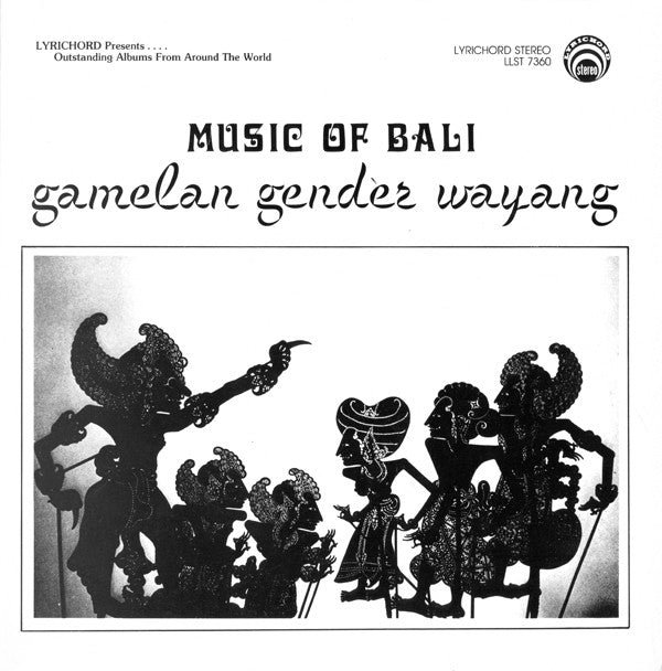 I Wayan Loceng & I Ketut Balik : Music Of Bali - Gamelan Gender Wayang (LP, Album)