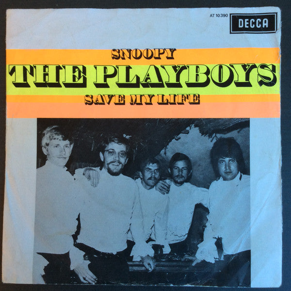 The Playboys (3) : Snoopy / Save My Life (7", Single)