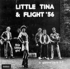 Little Tina & Flight '56 : This Little Girl Is Gonna Rock It! (LP, Album)