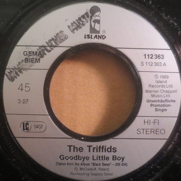 The Triffids : Goodbye Little Boy (7", Single, Promo)