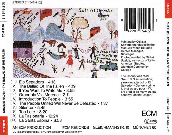 Charlie Haden, Carla Bley, Don Cherry, Sharon Freeman, Mick Goodrick, Jack Jeffers, Michael Mantler, Paul Motian, Jim Pepper, Dewey Redman, Steve Slagle, Gary Valente : The Ballad Of The Fallen (CD, Album, RE)