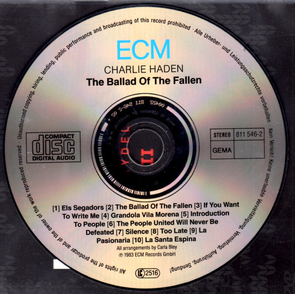 Charlie Haden, Carla Bley, Don Cherry, Sharon Freeman, Mick Goodrick, Jack Jeffers, Michael Mantler, Paul Motian, Jim Pepper, Dewey Redman, Steve Slagle, Gary Valente : The Ballad Of The Fallen (CD, Album, RE)