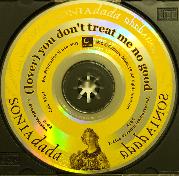 Sonia Dada : (Lover) You Don't Treat Me No Good (CD, Single, Promo, RE)