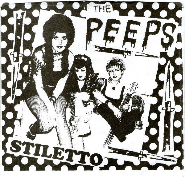 The Peeps (2) : Stiletto (7")