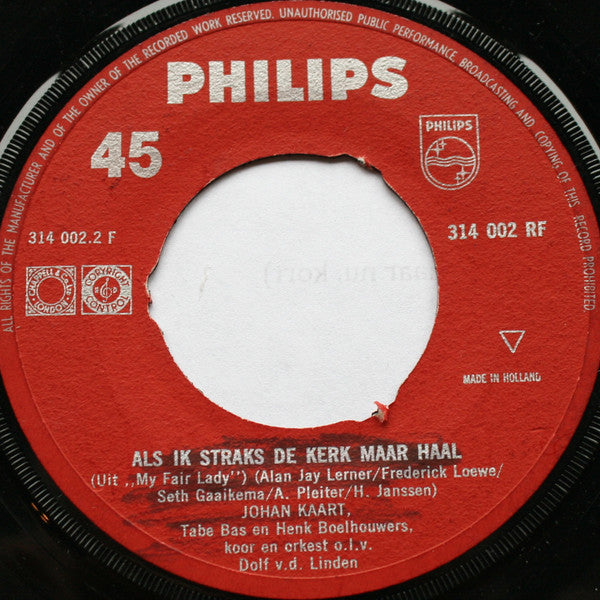 Johan Kaart, Tabe Bas en Henk Boelhouwers : Zingen Uit De Originele Nederlandse Versie Van "My Fair Lady" (7", RE, 3-p)