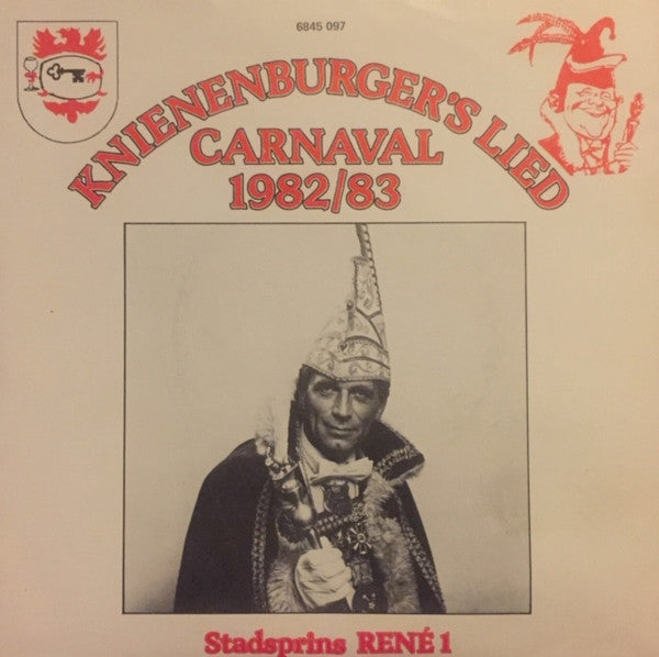 Stadsprins René 1 / Jeugdprins Aernout 1 : Knienenburger's Lied (7", Single)