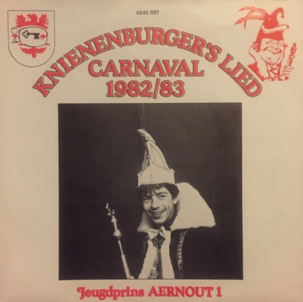 Stadsprins René 1 / Jeugdprins Aernout 1 : Knienenburger's Lied (7", Single)