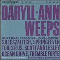 Daryll-Ann : Daryll-Ann Weeps (2xLP)