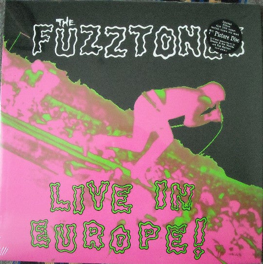 The Fuzztones : Live In Europe! (LP, Album, Gat + 7", S/Sided, Pic)